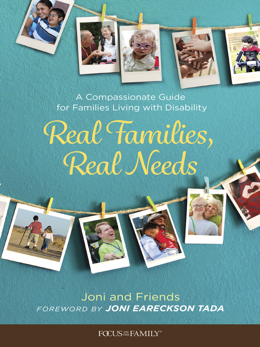 Title details for Real Families, Real Needs by Joni and Friends, Inc. - Available